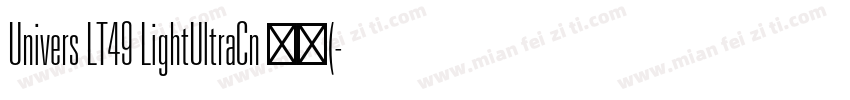Univers LT49 LightUltraCn 常规(字体转换